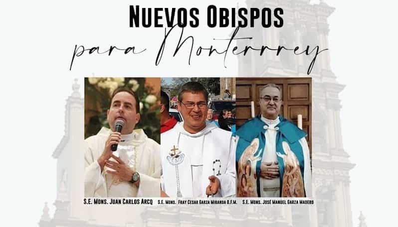 Nombran nuevos obispos para Monterrey