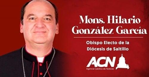 Papa Francisco nombra a Hilario González obispo de Saltillo
