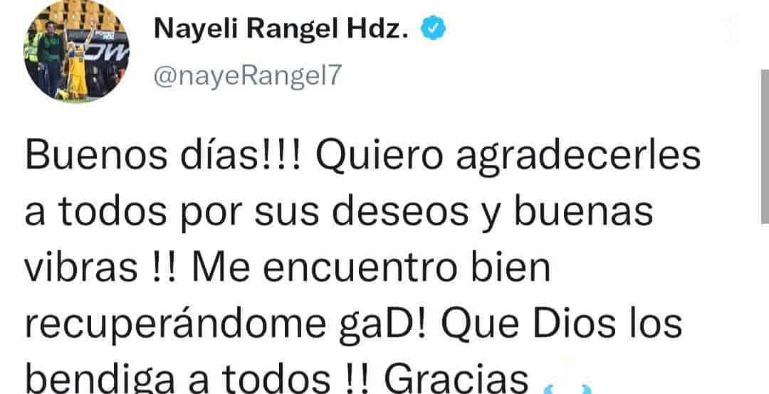 Me encuentro bien, recuperándome: Nayeli Rangel