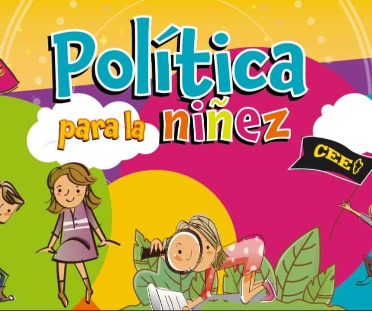 Lanza CEE política para niños