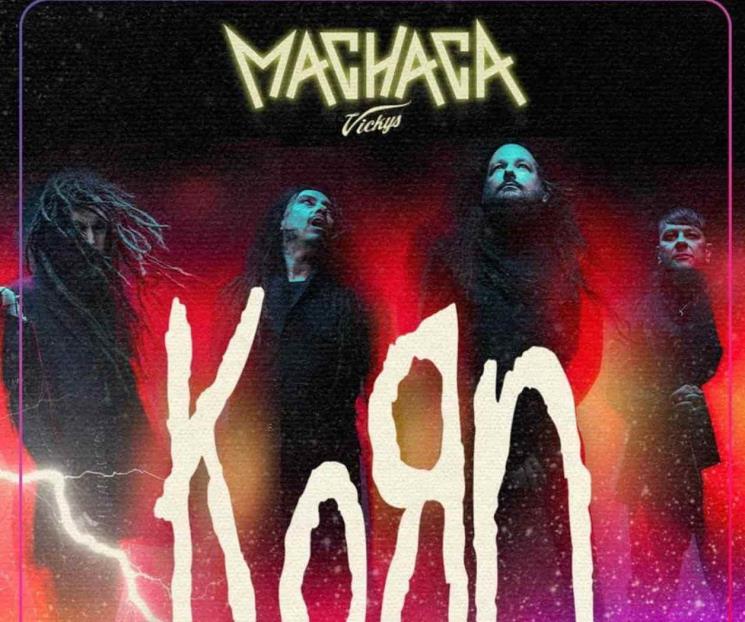 Se presentará Korn en el Machaca 2023