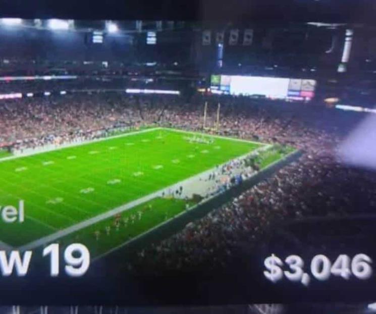 Boletos para el Superbowl, de 60 mil pesos en adelante