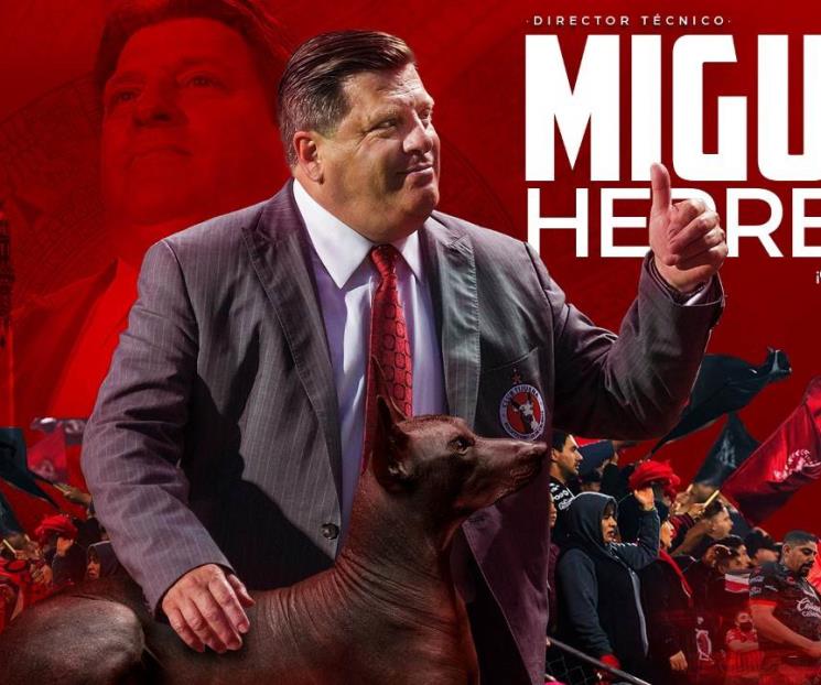 Miguel Herrera ya es técnico de Xolos