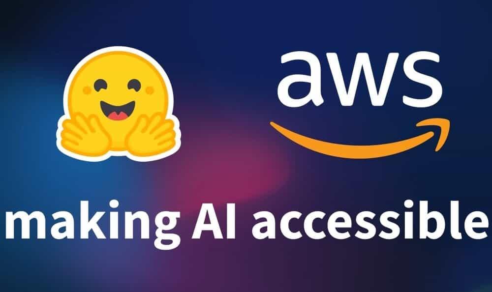 AWS se asocia con Hugging Face