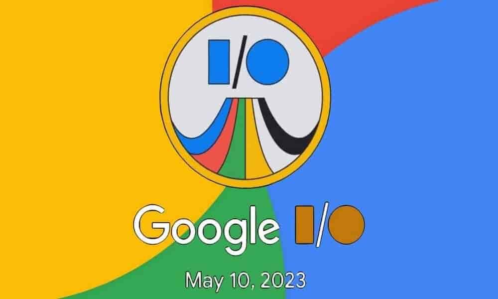 El Google I/O 2023 ya tiene fecha