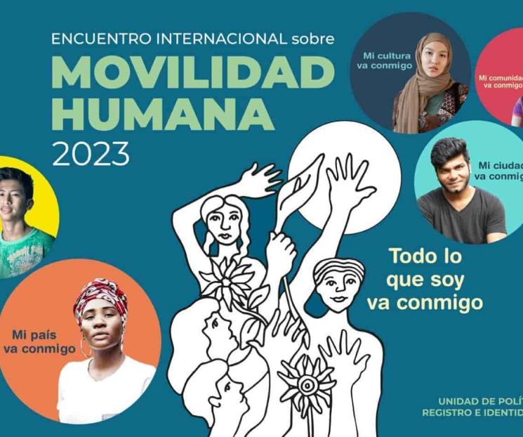 México será sede del encuentro sobre movilidad humana