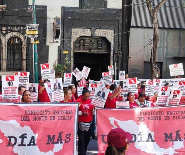Protesta sindicato en Monte de Piedad en la CDMX