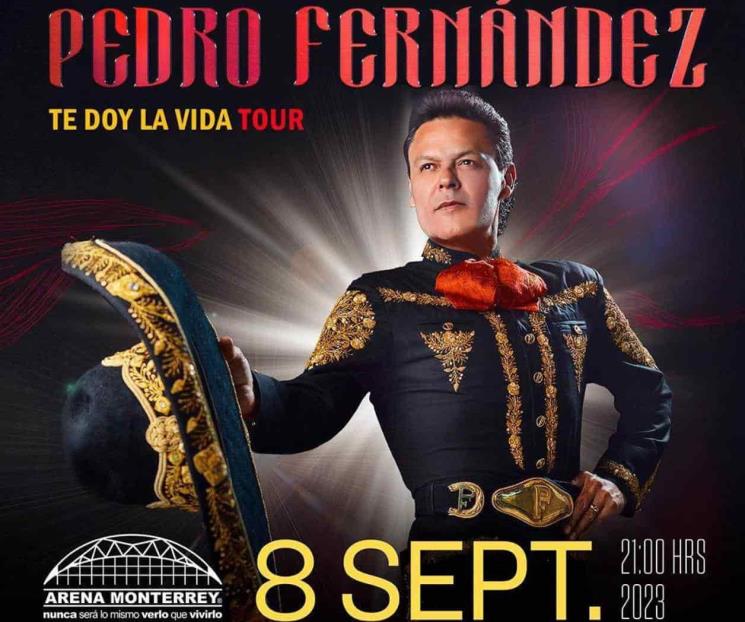 Volverá Pedro Fernández a la Arena Monterrey