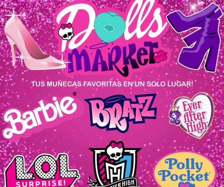 Dolls Market: Primer Expo de muñecas en Monterrey