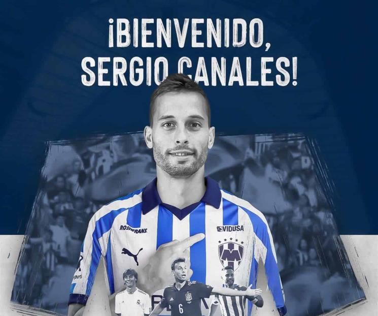 Confirma Rayados fichaje de Sergio Canales