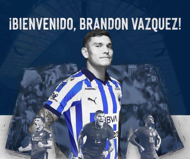 Confirman Rayados fichaje de Brandon Vázquez 
