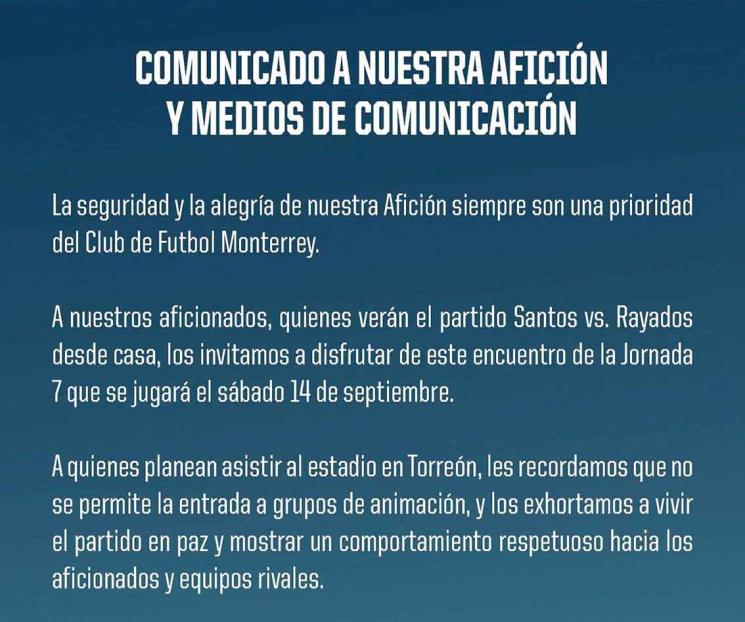 Invita Rayados a vivir en paz partido ante Santos